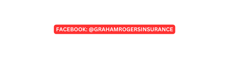 FACEBOOK GRAHAMROGERSINSURANCE